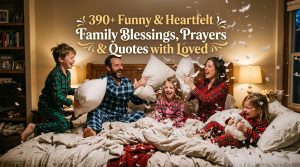 Family Blessings