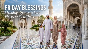 Friday Blessings Meaning