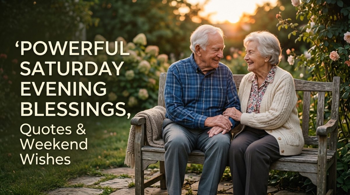 Saturday Evening Blessings