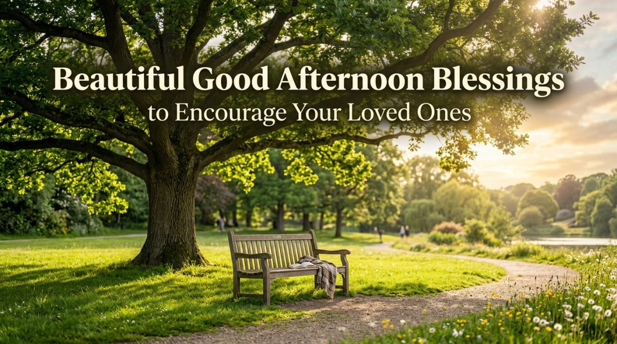  Good Afternoon Blessings