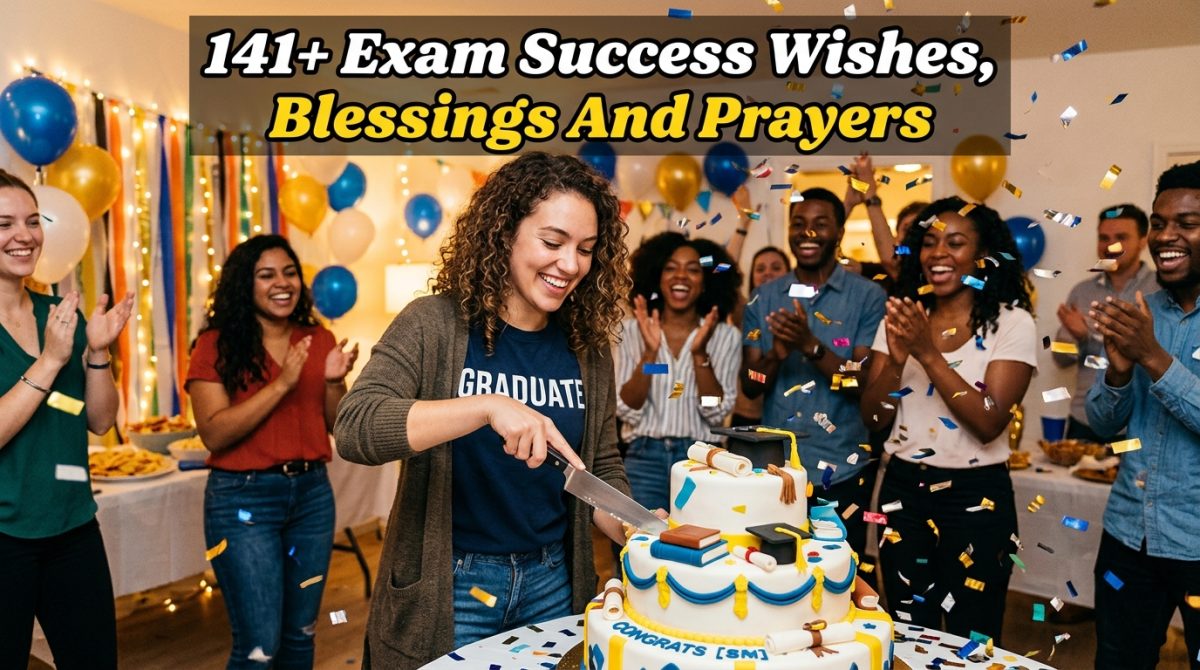 Exam Success Wishes Blessings and Prayers